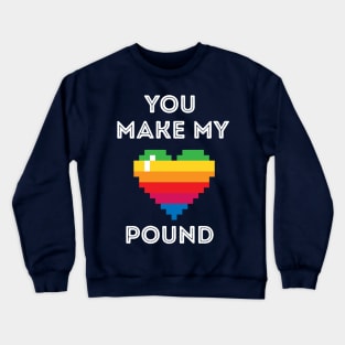 You Make My Heart Pound - Pride Month Heart Love Crewneck Sweatshirt